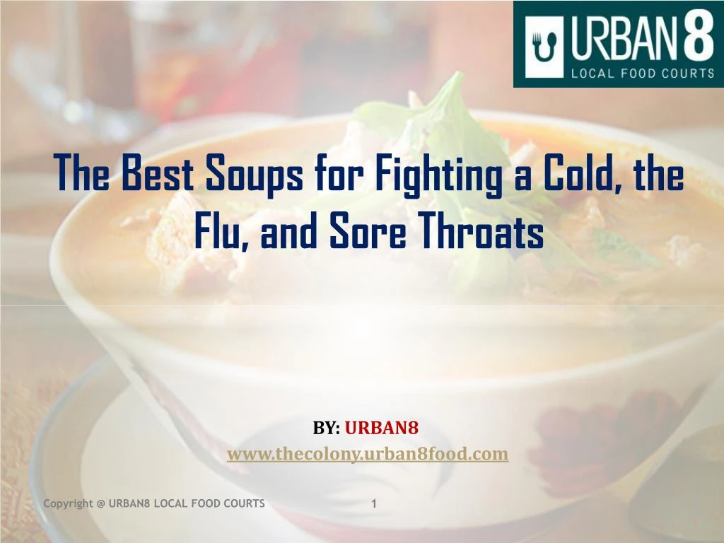 the best soups for fighting a cold the flu and sore throats
