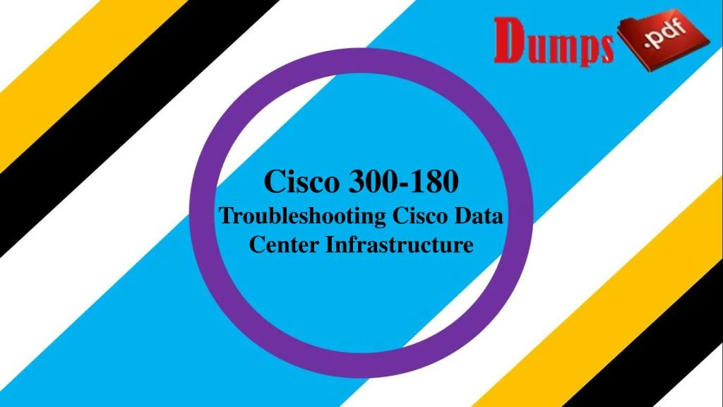 cisco 300 180 troubleshooting cisco data center