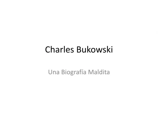 Charles Bukowski