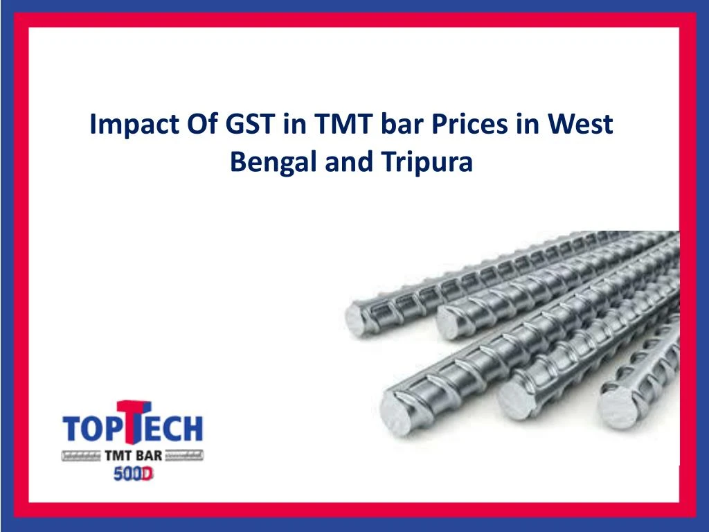 impact of gst in tmt bar prices in west bengal