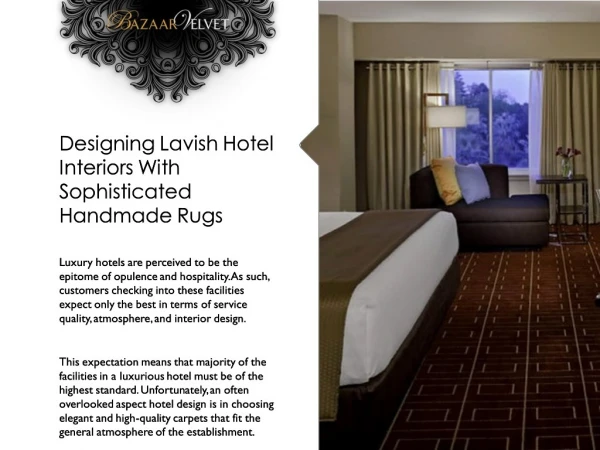 Designing Lavish Hotel Interiors with Sophisticated Handmade Rugs