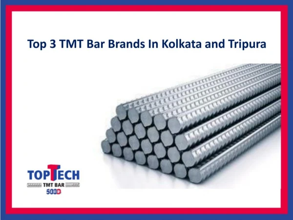 Top 3 TMT Bar Brands In Kolkata and Tripura