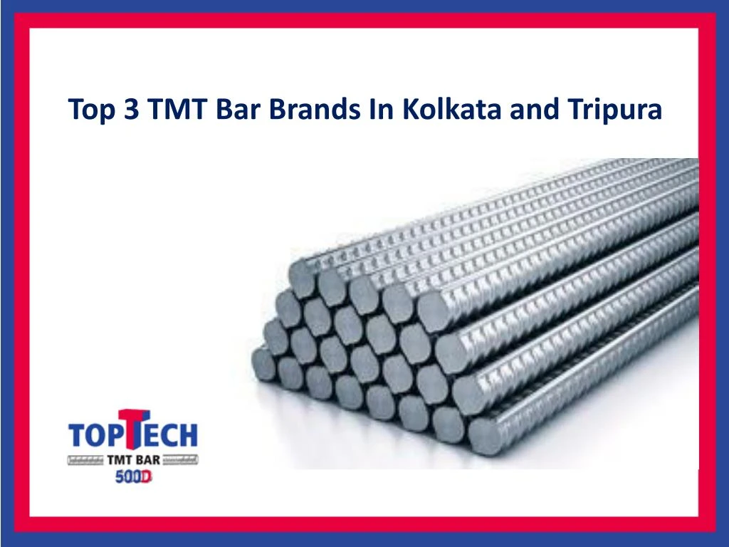 top 3 tmt bar brands in kolkata and tripura