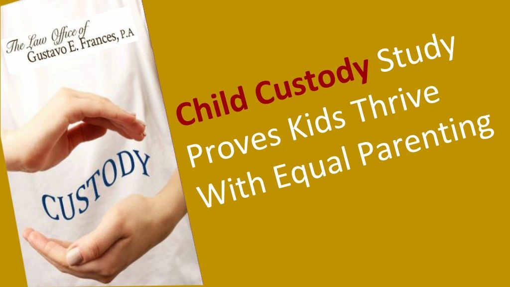 child custody study with equal parenting