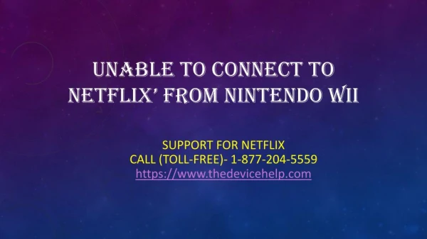 Call 1-877-204-5559 Unable To Connect To Netflix’ From Nintendo Wii