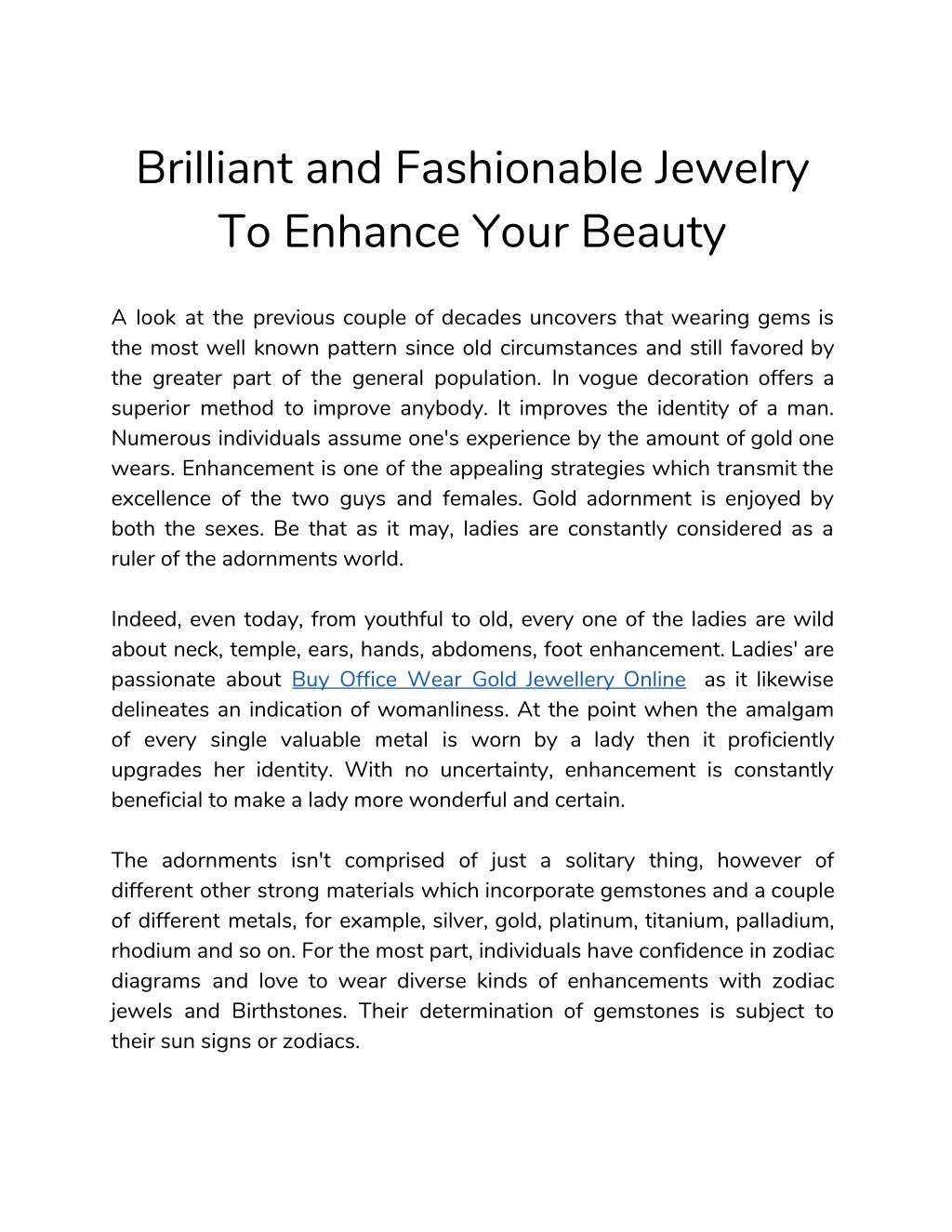 brilliant and fashionable jewelry to enhance your