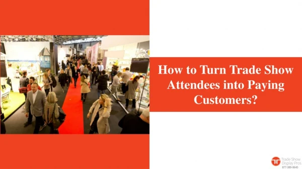 How To Maximize Your Marketing Goals At Trade Shows?