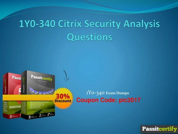 1Y0-340 Citrix Security Analysis Questions