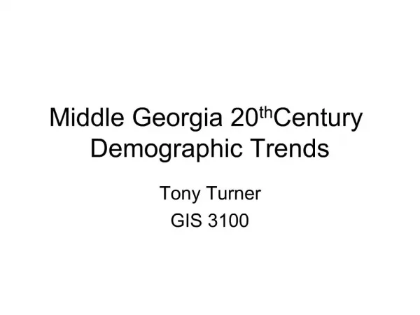 Middle Georgia 20th Century Demographic Trends