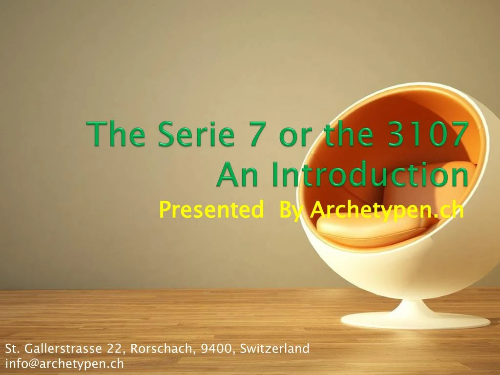 the serie 7 or the 3107 an introduction