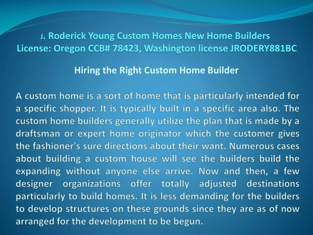j roderick young custom homes new home builders