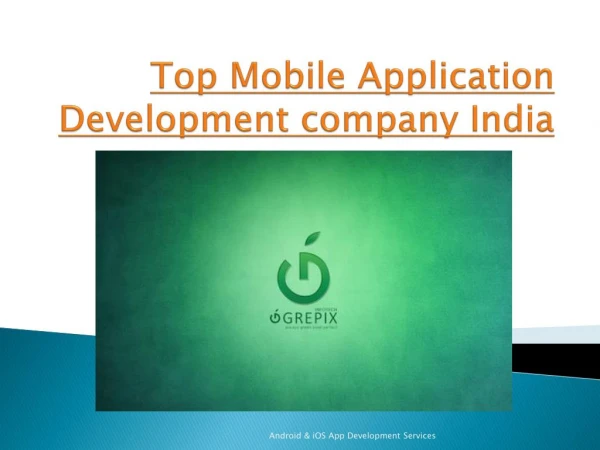 Top Mobile Application Development company in India