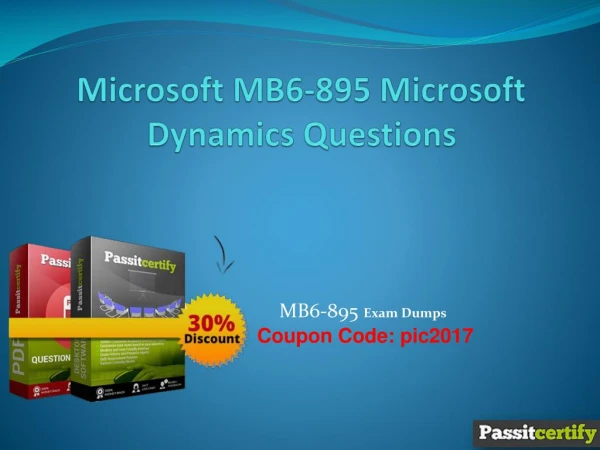 Microsoft MB6-895 Microsoft Dynamics Questions