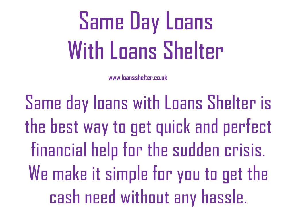 same day loans with loans shelter