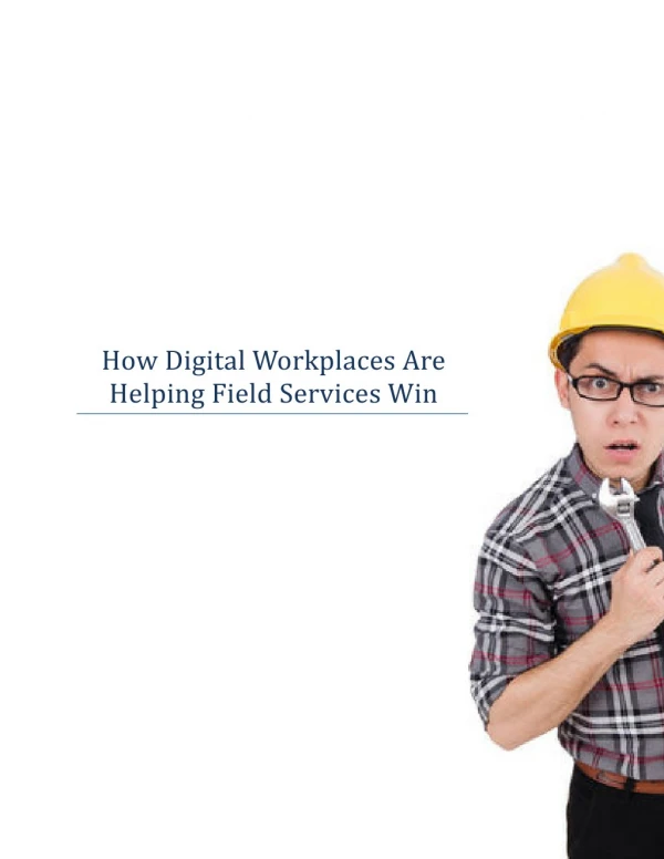 Digital Workplaces Are Helping Field Services Win