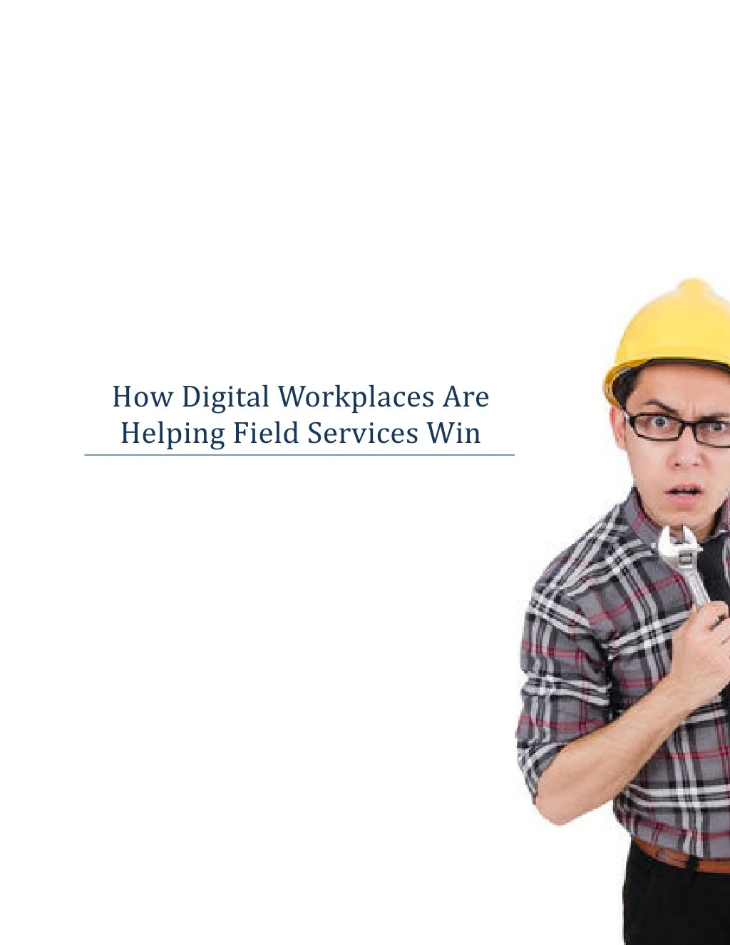 how digital workplaces are helping field services