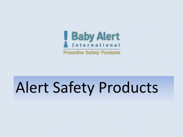 Safety Products for Children | Baby Alert