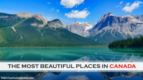 Most Beautiful Places in Canada – Best Places to visit in Canada