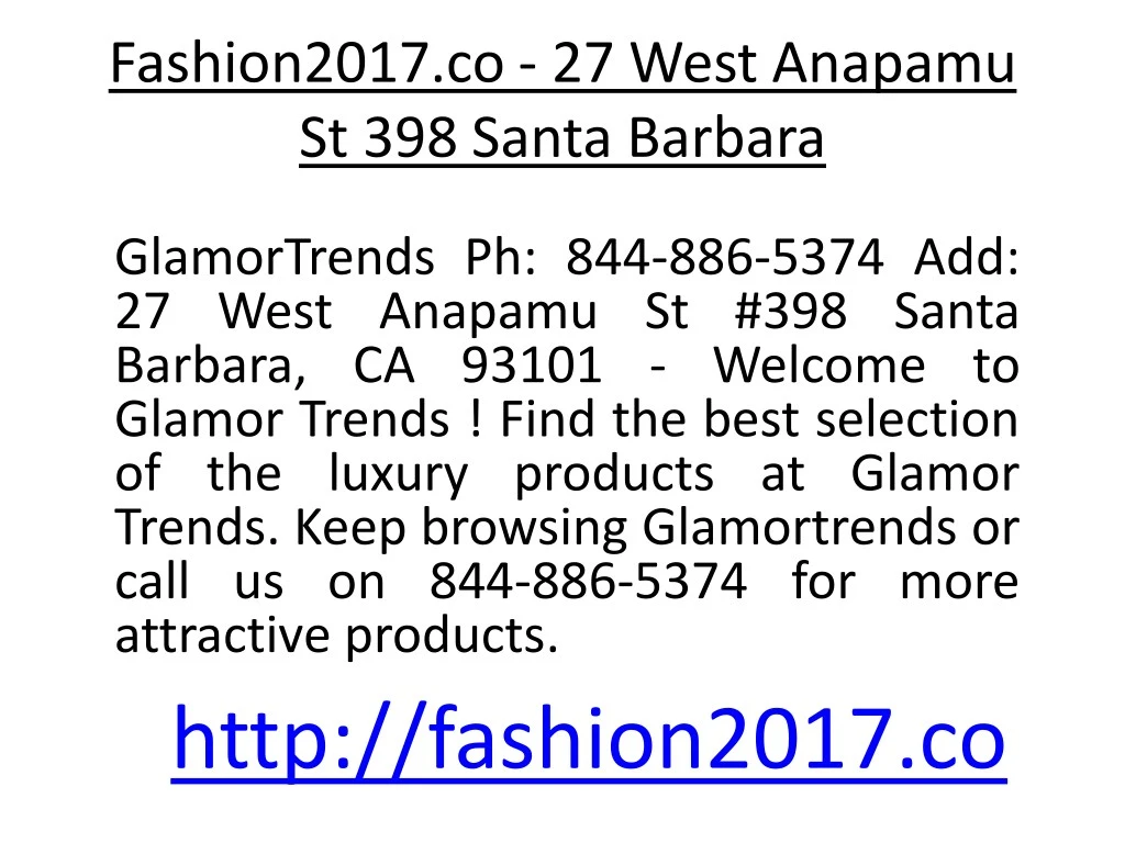 fashion2017 co 27 west anapamu st 398 santa