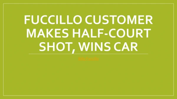 Fuccillo customer makes half-court shot, wins car