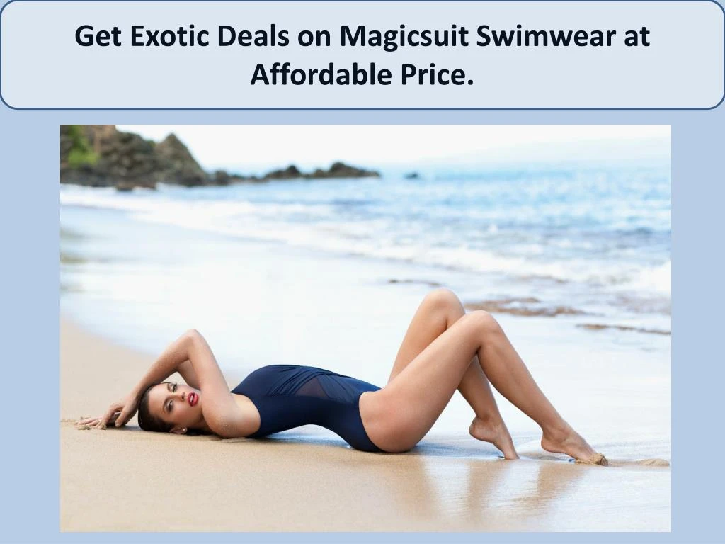 get exotic deals on magicsuit swimwear