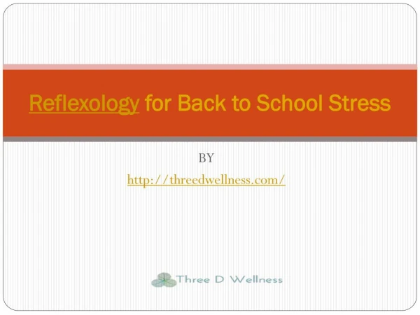 Reflexology for Back to School Stress
