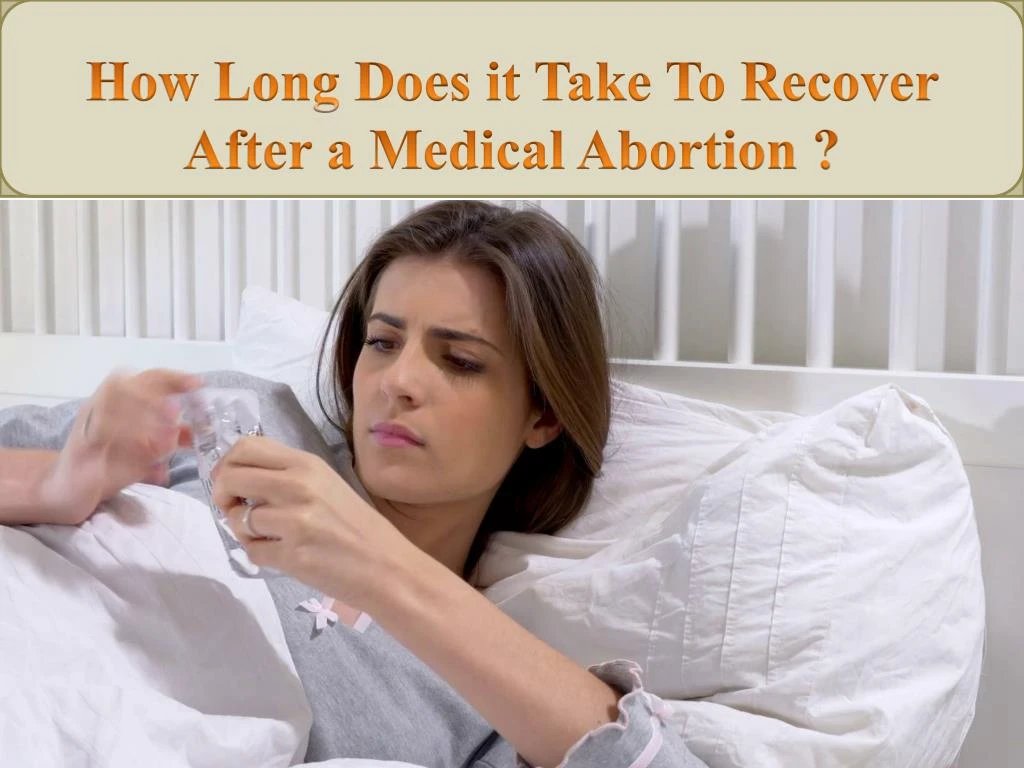how long does it take to recover after a medical abortion