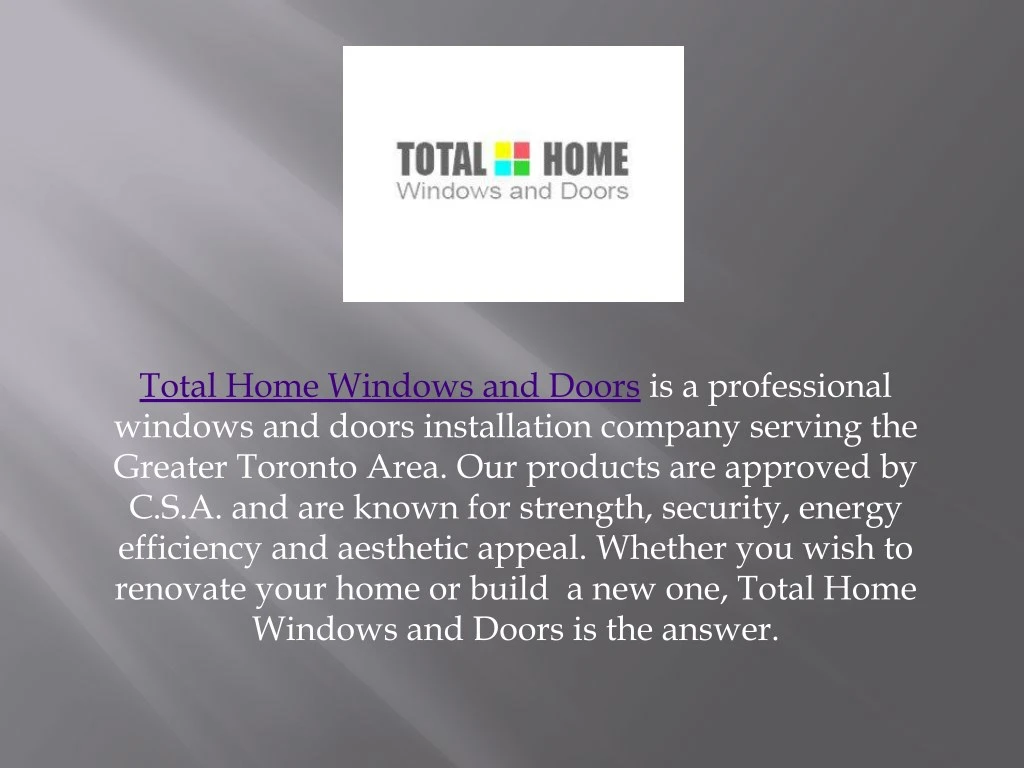 total home windows and doors is a professional