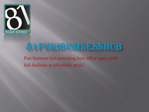 Puri business hub 81-Puri business hub- Puri constructions