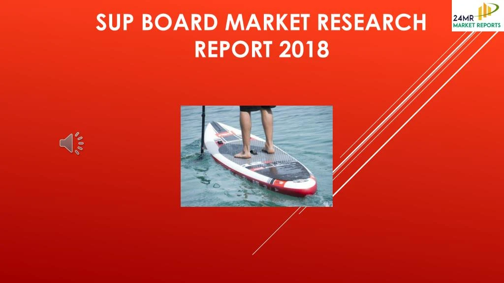 sup board market research report 2018