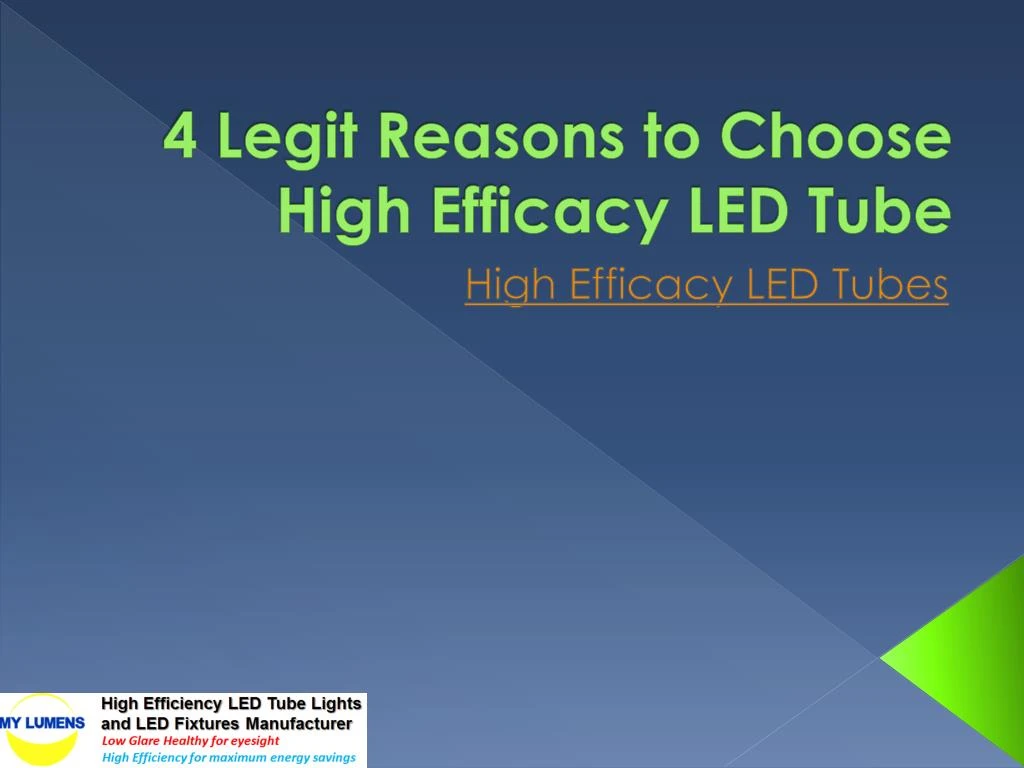 4 legit reasons to choose high efficacy led tube