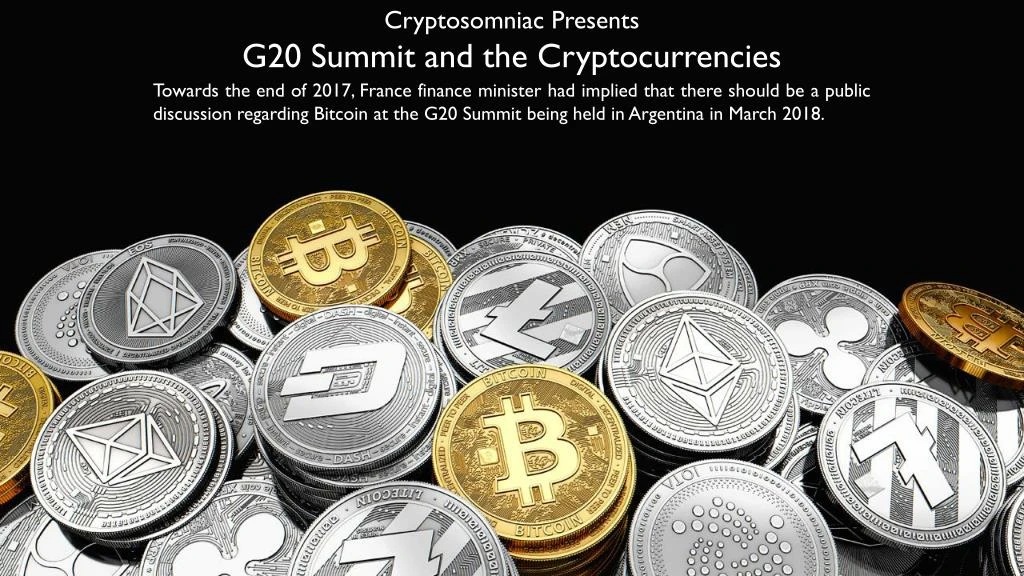 cryptosomniac presents g20 summit