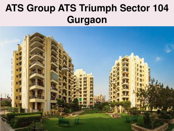 ATS Triumph Projects In Gurgaon