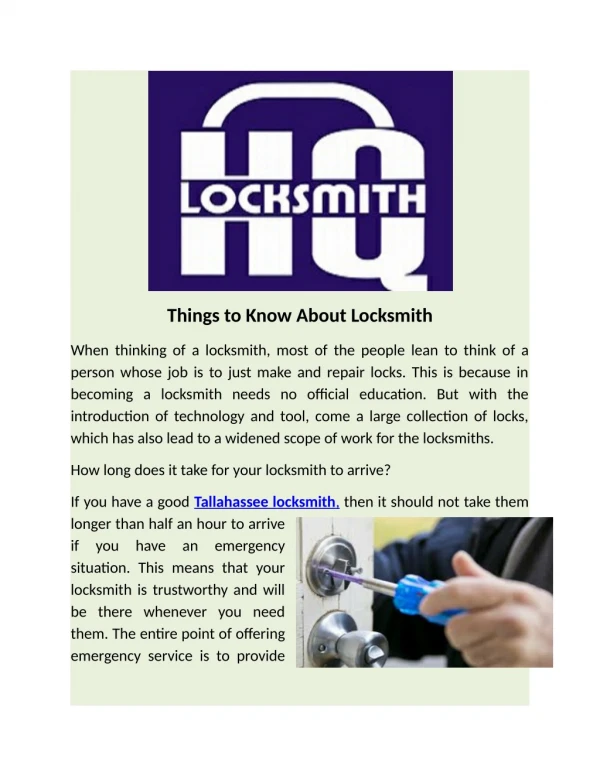 If you have a good Tallahassee locksmith