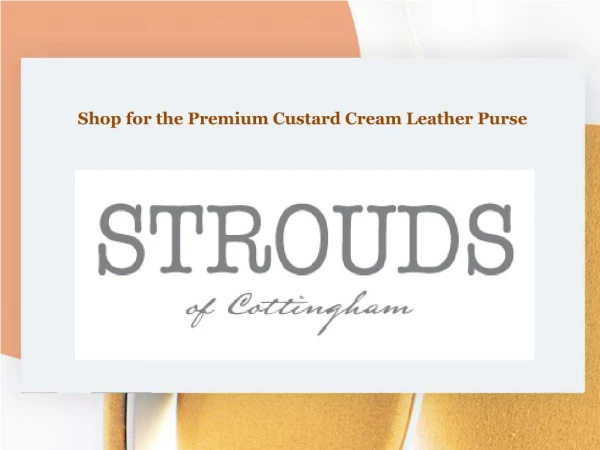 Shop for the Premium Custard Cream Leather Purse