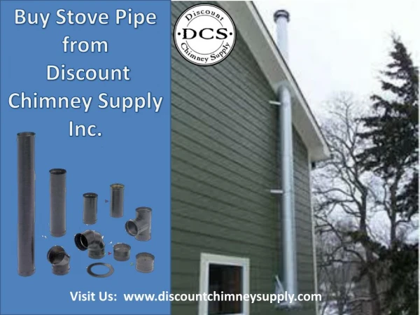 Buy best Stove pipe from Discount Chimney Supply Inc., loveland, Ohio