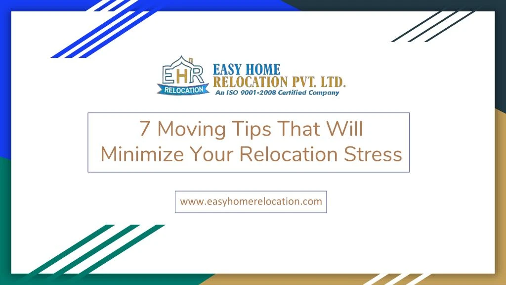 7 moving tips that will minimize your relocation stress