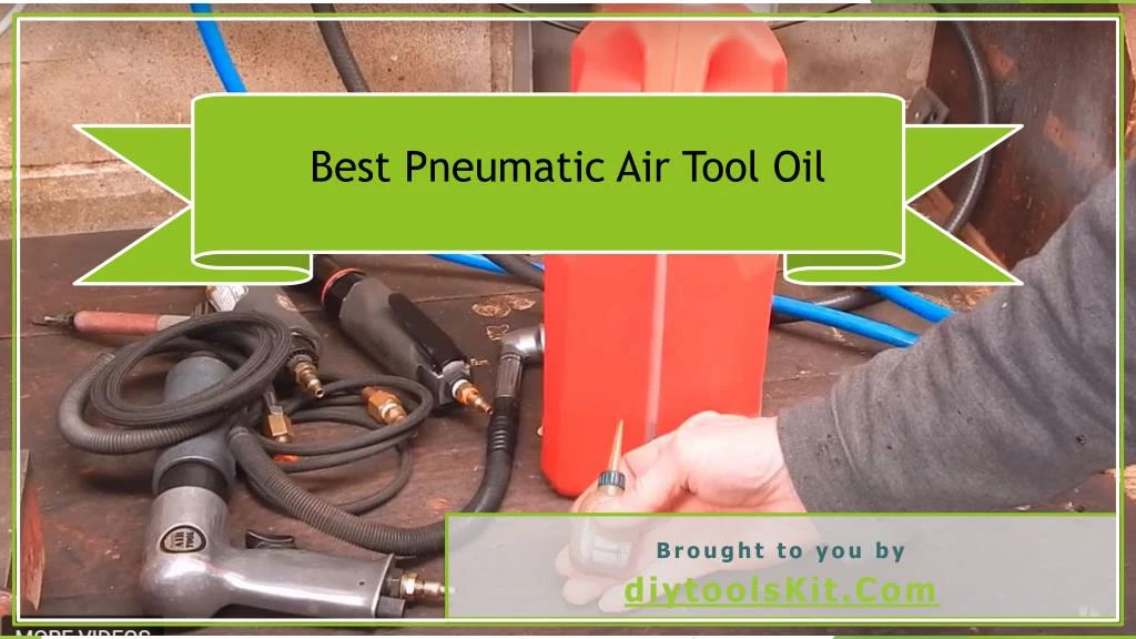 best pneumatic air tool oil