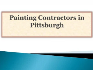 Painting Contractors in Pittsburgh
