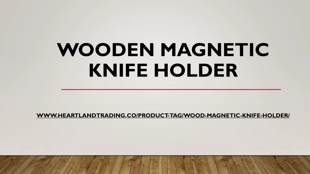 wooden magnetic knife holder