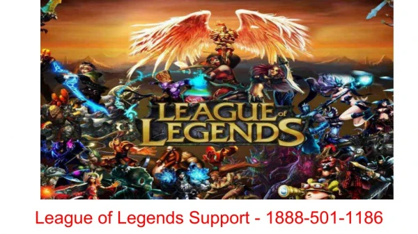 League of Legends Game Support Number - 1888-501-1186