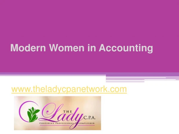 Modern Women in Accounting - www.theladycpanetwork.com