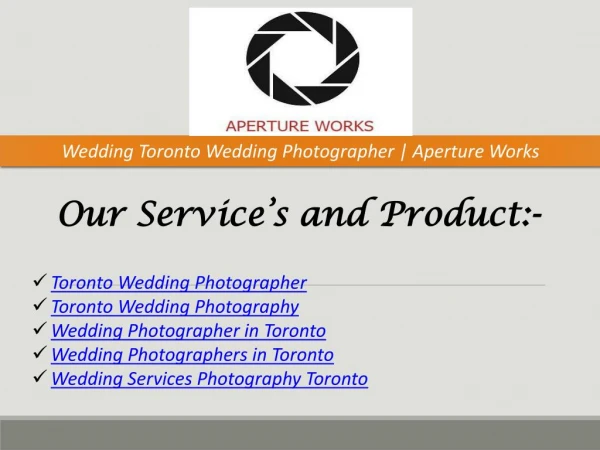 Wedding Toronto Wedding Photographer | Aperture Works
