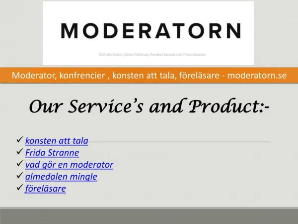 Moderator, konfrencier , konsten att tala - moderatorn.se