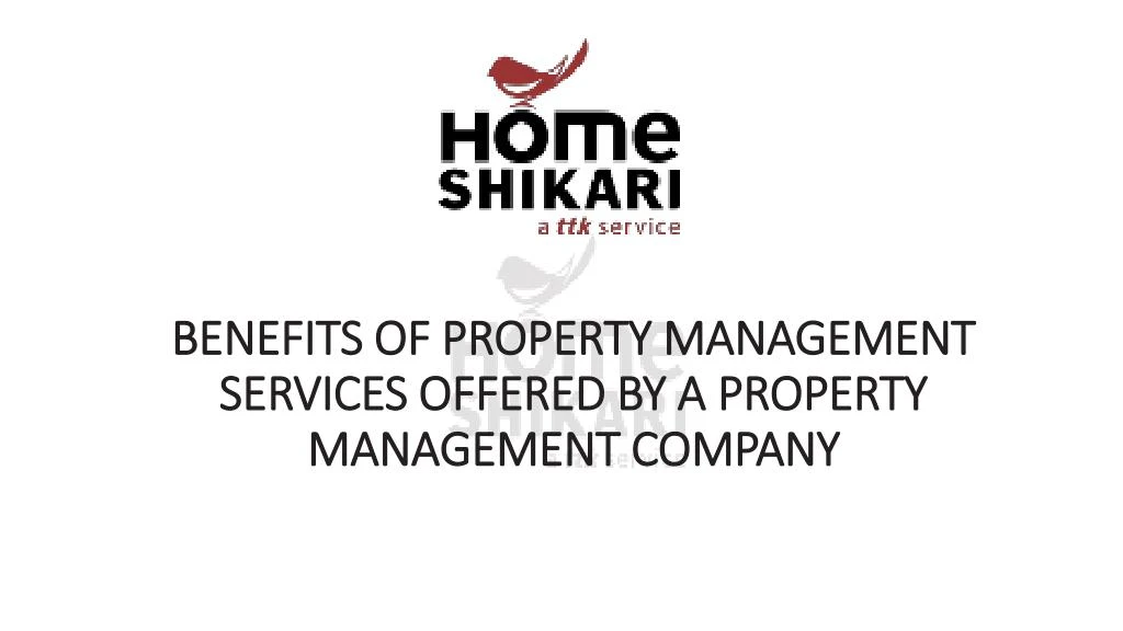 benefits of property management services offered by a property management company