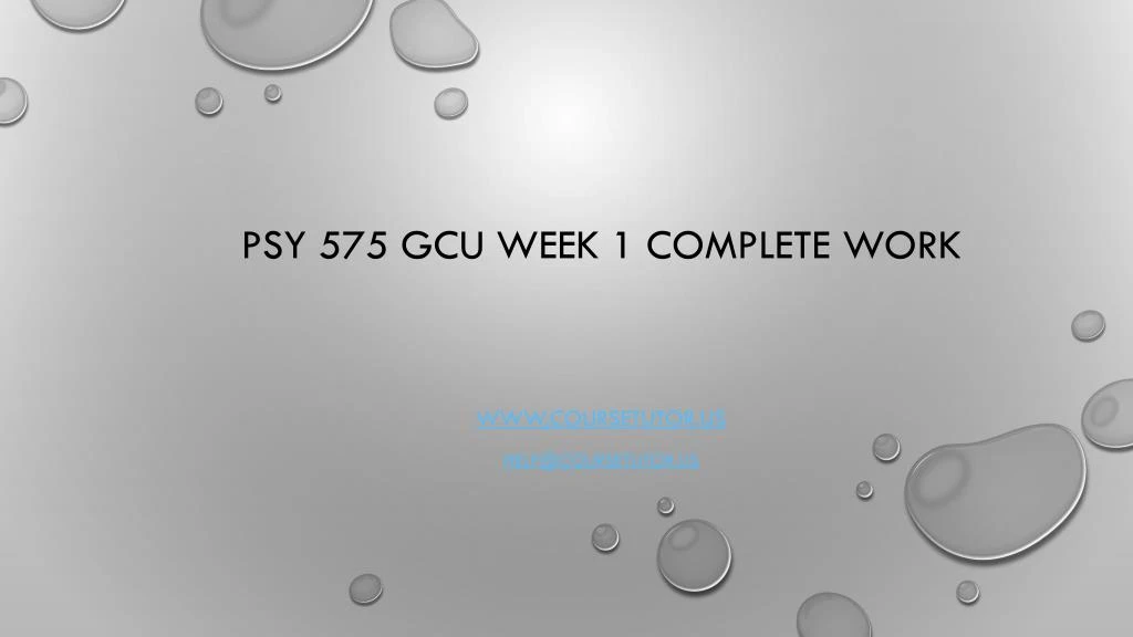 psy 575 gcu week 1 complete work