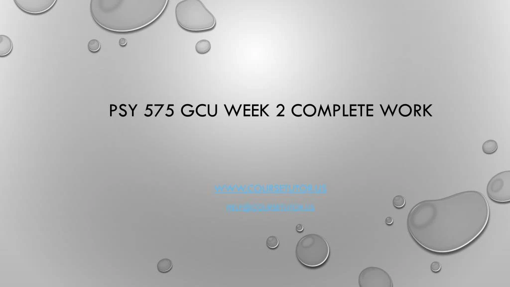 psy 575 gcu week 2 complete work