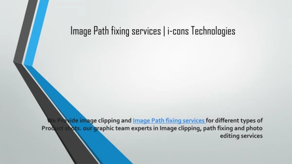 image path fixing services,image editing services,image clipping serices