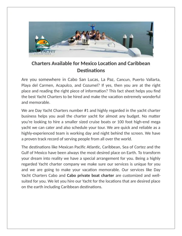 Day Yacht Charters Los Cabos offers an extensive fleet of Los Cabos Yacht Charters