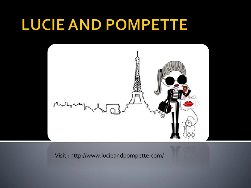 lucie and pompette